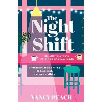 The Night Shift, Taschenbuch von Nancy Peach, HarperCollins
