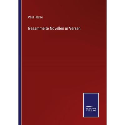 Gesammelte Novellen in Versen, Taschenbuch von Paul Heyse, Outlook, 978-3-375-03646-1