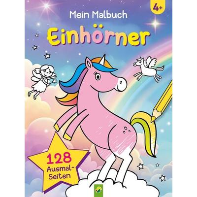 Mein Malbuch Einhörner, Taschenbuch von Schwager & Steinlein Verlag, Schwager & Steinlein, 978-3-8499-4792-7