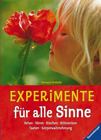 Hermann Krekeler - Experimente für alle Sinne: Sehen, Hören, Riechen, Schmecken, Tasten, Körperwahrnehmung - Preis vom 30.09.2026 09:01:18 h