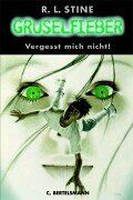 Stine, R. L. - Gruselfieber, Bd.1, Vergesst mich nicht! - Preis vom 10.10.2026 11:48:34 h
