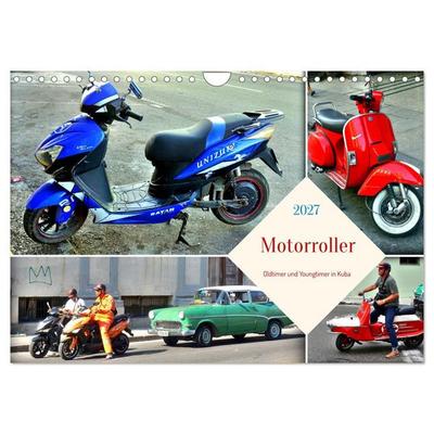 Motorroller - Oldtimer und Youngtimer in Kuba (Wandkalender 2027 DIN A4 quer), CALVENDO Monatskalender