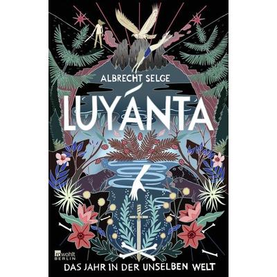 Luyánta, Gebundene Ausgabe von Albrecht Selge, Rowohlt Berlin