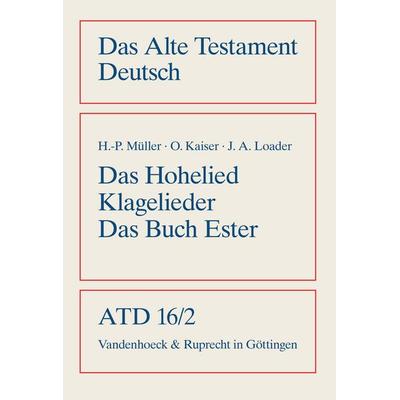 Das Hohe Lied, Klagelieder, Das Buch Ester, Taschenbuch von Otto Kaiser,Hans-Peter Müller,James Alfred Loader, Vandenhoeck + Ruprecht,