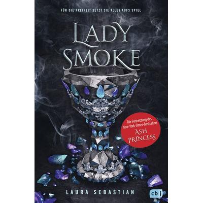 Lady Smoke, Gebundene Ausgabe von Laura Sebastian, CBJ