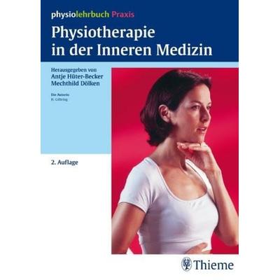 Physiotherapie in der Inneren Medizin, Taschenbuch von Hannelore Göhring, Thieme