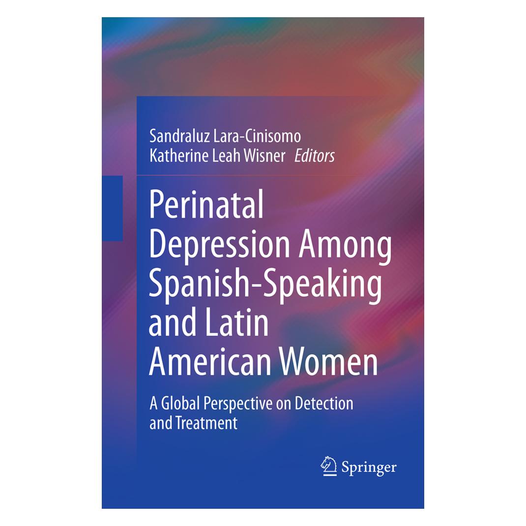 Springer Perinatal Depression among Spanish-Speaking and Latin American Women (Englisch, Softcover, Katherine Leah Wisner, Sandraluz Lara-Cinisomo) (55832874)