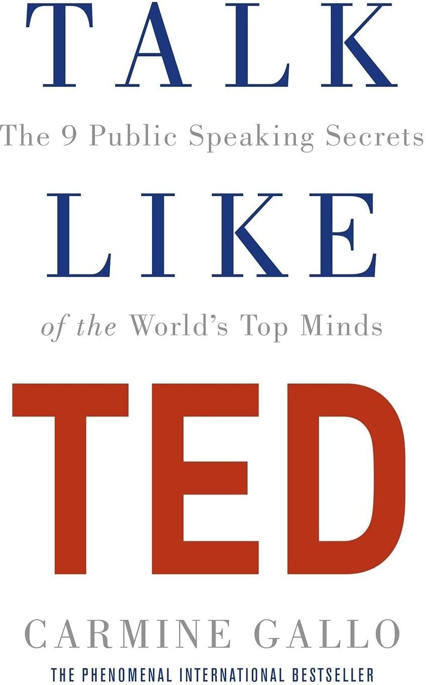 Pan Macmillan Talk Like TED: The 9 Public Speaking Secrets of the World's Top Minds