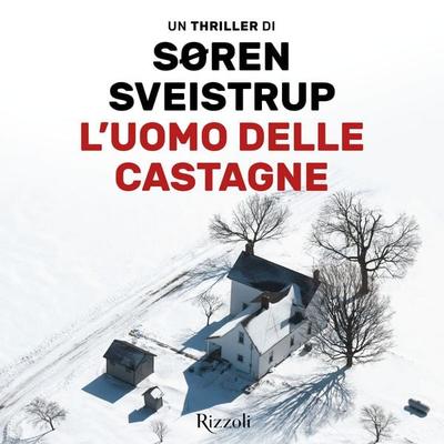 L'uomo delle castagne - Soren Sveistrup, Audio, 9788858696026