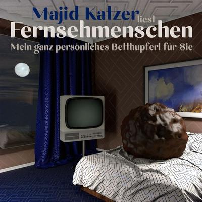 Fernsehmenschen - Majid Katzer, Audio, 4061707397516