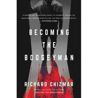Becoming the Boogeyman, Gebundene Ausgabe von Richard Chizmar, HarperCollins, 978-1-66800-916-1