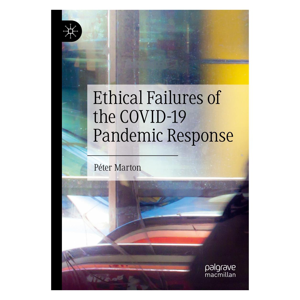 Springer Ethical Failures of the COVID-19 Pandemic Response (Englisch, Softcover, Péter Marton) (56985257)