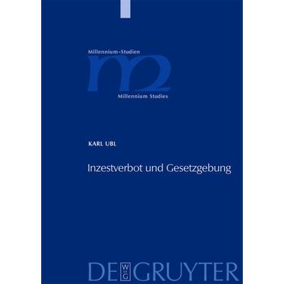Inzestverbot und Gesetzgebung, Gebundene Ausgabe von Karl Ubl, De Gruyter, 978-3-11-020296-0