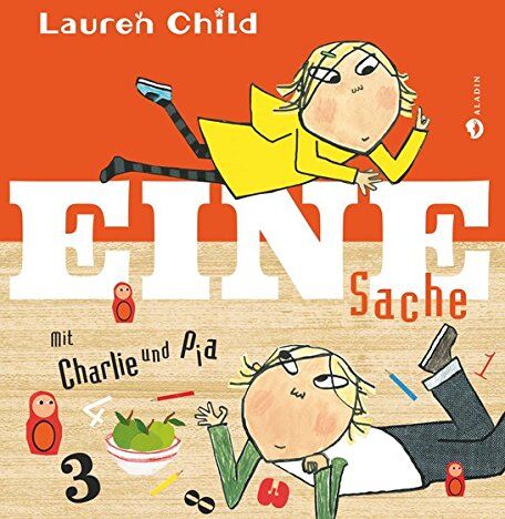 Lauren Child - Eine Sache - Preis vom 30.09.2026 09:01:18 h