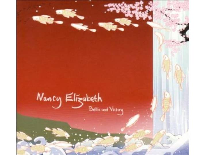 Nancy Elizabeth - Battle And Victory