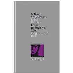 König Heinrich VI 1. Teil / King Henry VI Part I (Zweisprachig) (Shakespeare Gesamtausgabe, Band 26), Sprachbücher von William Shakespeare