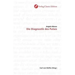 Die Diagnostik des Pulses, Fachbücher von Angelo Mosso