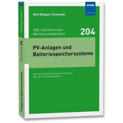 PV-Anlagen und Batteriespeichersysteme, Taschenbuch von Rolf Rüdiger Cichowski, Vde Verlag, 978-3-8007-6713-7