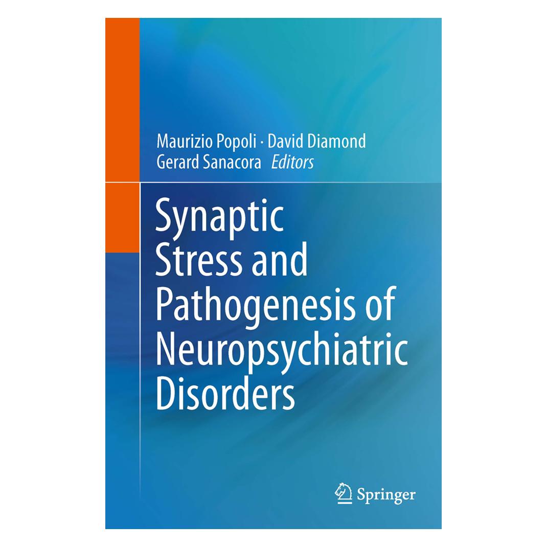 Springer Synaptic Stress and Pathogenesis of Neuropsychiatric Disorders (Englisch, Softcover, David Diamond, Diamond David, Gerard Sanacora, Maurizio Popoli, Sanacora Gerard) (55842115)