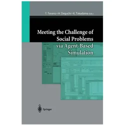 Meeting the Challenge of Social Problems via Agent-Based Simulation, Fachbücher von Takao Terano, Keiki Takadama, Hiroshi Deguchi