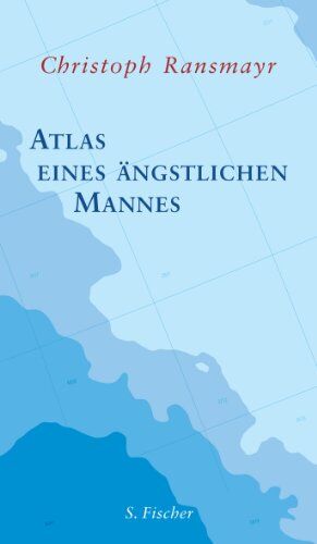Christoph Ransmayr - Atlas eines ängstlichen Mannes - Preis vom 30.09.2026 22:30:23 h