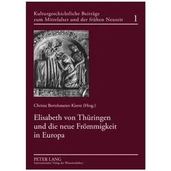Elisabeth von Thüringen und die neue Fr, Fachbücher von Christa Bertelsmeier-Kierst