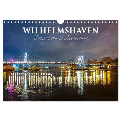 Wilhelmshaven - Bezaubernde Momente (Wandkalender 2026 DIN A4 quer), CALVENDO Monatskalender