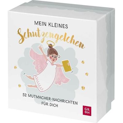Mein kleines Schutzengelchen – 52 Mutmacher-Nachrichten für dich, Sonstige von , Groh