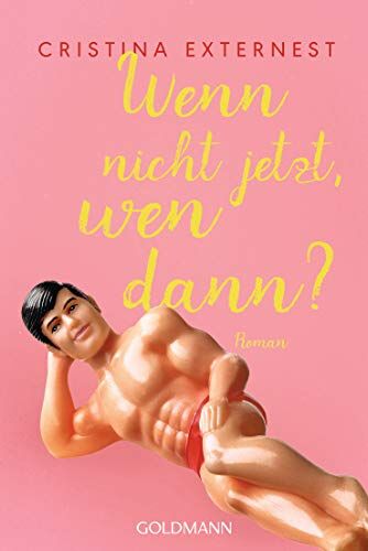 Cristina Externest - Wenn nicht jetzt, wen dann?: Roman - Preis vom 30.09.2026 09:01:18 h