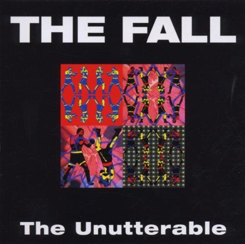 the Fall - The Unutterable - Preis vom 11.10.2026 03:10:56 h
