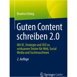 Guten Content schreiben 2.0, Fachbücher von Beatrice Eiring
