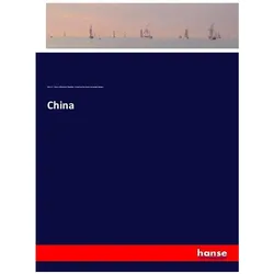 China, Belletristik von Mayo W. Hazeltine, Demetrius Charles de Kavanaugh Boulger