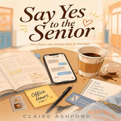 Say Yes to the Senior - Claire Ashford, Audio, 4071498607732
