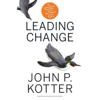 Leading Change, Gebundene Ausgabe von John P. Kotter, Ingram Publisher Services, 978-1-4221-8643-5