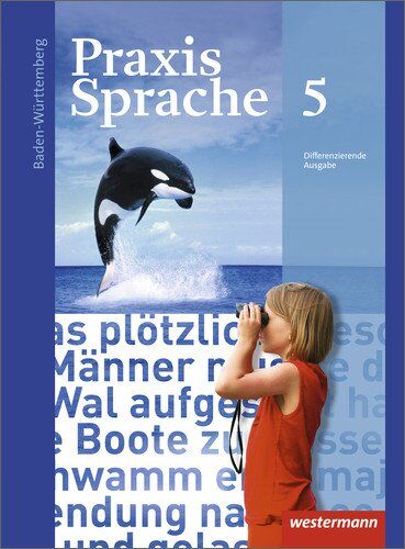 Wolfgang Menzel - Praxis Sprache - Ausgabe 2015 für Baden-Württemberg: Schülerband 5 - Preis vom 09.10.2026 07:28:09 h