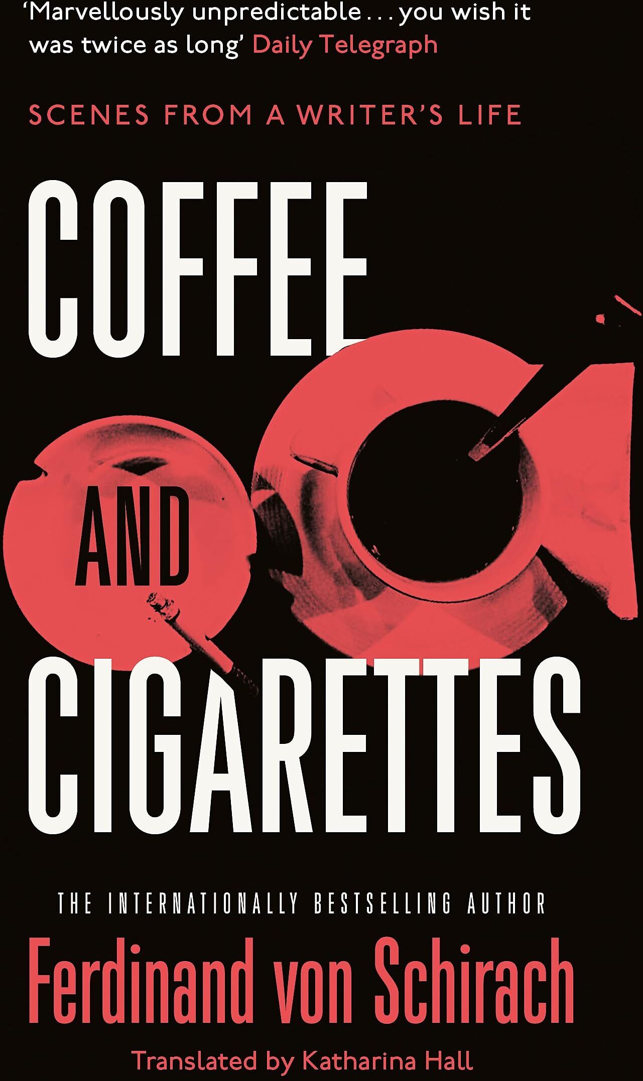 Schirach, Ferdinand von - Coffee and Cigarettes - Preis vom 14.10.2026 23:07:16 h