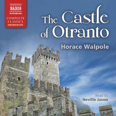The Castle of Otranto (Unabridged) - Horace Walpole, Audio, 4057664033758