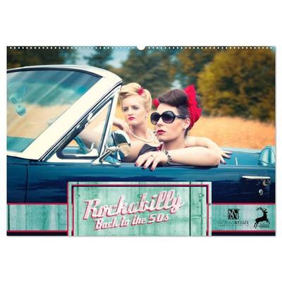Rockabilly - Back to the 50s (Wandkalender 2027 DIN A2 quer), CALVENDO Monatskalender