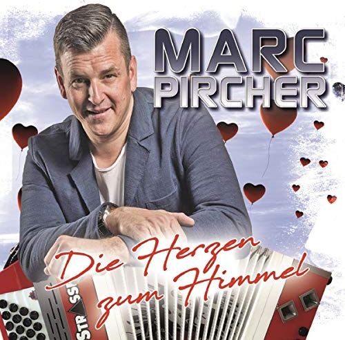 Marc Pircher - Die Herzen Zum Himmel - Preis vom 09.10.2026 07:28:09 h