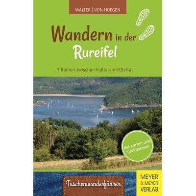 Wandern in der Rureifel, Taschenbuch von Roland Walter,Rainer Hoegen, Meyer & Meyer, 978-3-8403-7856-0