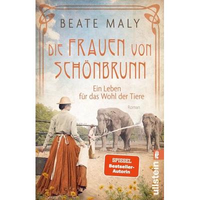 Die Frauen von Schönbrunn, Taschenbuch von Beate Maly, Ullstein Taschenbuch
