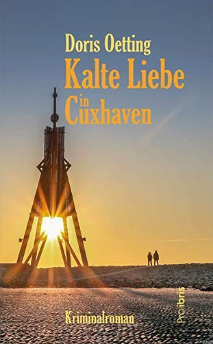 Doris Oetting - Kalte Liebe in Cuxhaven: Kriminalroman - Preis vom 09.10.2026 07:28:09 h