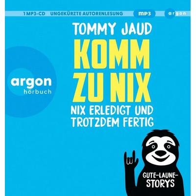 Komm zu nix – Nix erledigt und trotzdem fertig - Tommy Jaud, Audio, 9783839897591