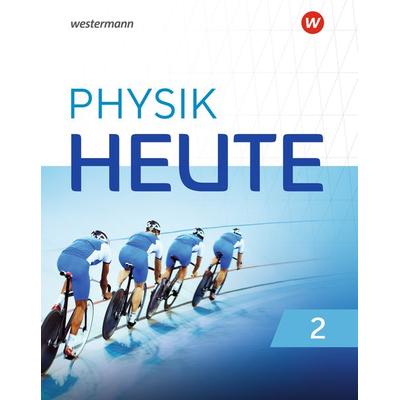 Physik heute - Ausgabe 2019 für das G9 in Nordrhein-Westfalen, Gebundene Ausgabe von , Westermann Schulbuchverlag, 978-3-14-151402-5