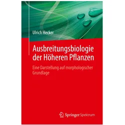 Hecker:Ausbreitungsbiologie der Höheren, Fachbücher von Ulrich Hecker