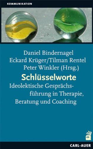 Daniel Bindernagel - Schlüsselworte: Idiolektische Gesprächsführung in Therapie, Beratung und Coaching - Preis vom 10.10.2026 11:48:34 h