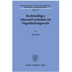 Rechtmässiges Alternativverhalten im Organhaftungsrecht, Fachbücher von Falk Mahdi