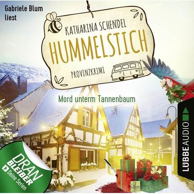 Mord unterm Tannenbaum - Provinzkrimi - Hummelstich, Folge 3 - Katharina Schendel, Audio, 9783838796864