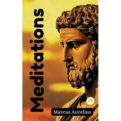 Meditations, Gebundene Ausgabe von Marcus Aurelius, Happy Hour Books, 978-93-5848-155-6