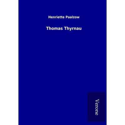 Thomas Thyrnau, Taschenbuch von Henriette Paalzow, BoD - Books on Demand